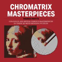 Book Cover for Chromatrix Masterpieces by Thomas Pavitte