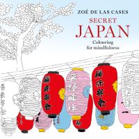 Book Cover for Zoé De Las Cases Secret Japan by Zoé de Las Cases