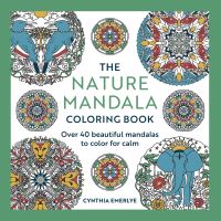 Book Cover for The Nature Mandala Coloring Book by Cynthia Emerlye