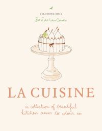 Book Cover for Zoé De Las Cases La Cuisine by Zoé de Las Cases
