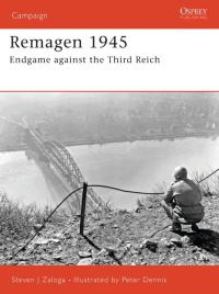 Book Cover for Remagen 1945 by Steven J Zaloga