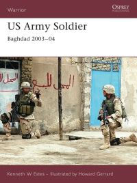 Book Cover for US Army Soldier by Kenneth W Estes, Howard Gerrard