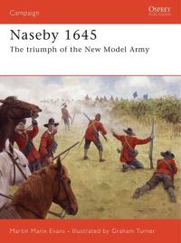 Book Cover for Naseby 1645 by Martin Marix Evans, Graham Turner