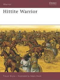 Book Cover for Hittite Warrior by Trevor Bryce, Adam Hook