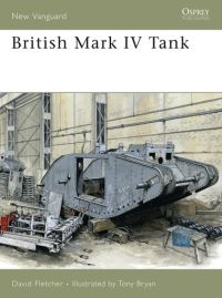 Book Cover for British Mark IV Tank by David Fletcher
