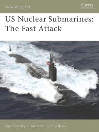 Book Cover for US Nuclear Submarines by Jim Christley, Tony Bryan