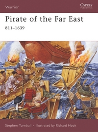 Book Cover for Pirate of the Far East, 811-1639 by Stephen R Turnbull, Richard Hook