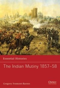 Book Cover for The Indian Mutiny 1857–58 by Gregory FremontBarnes