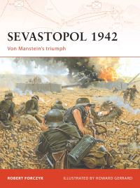 Book Cover for Sevastopol 1942 by Robert Forczyk, Howard Gerrard