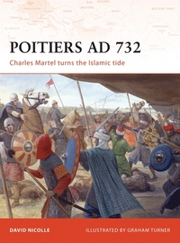 Book Cover for Poitiers AD 732 by David Nicolle, Graham Turner