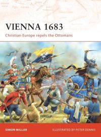 Book Cover for Vienna 1683 by Simon Millar, Peter Dennis