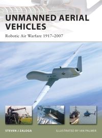 Book Cover for Unmanned Aerial Vehicles by Steve Zaloga, Ian Palmer