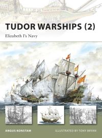 Book Cover for Tudor Warships. 2 Elizabeth I's Navy by Angus Konstam