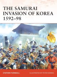 Book Cover for The Samurai Invasion of Korea 1592-98 by Stephen Turnbull