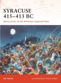 Book Cover for Syracuse 415-413 BC by Nic Fields, Peter Dennis