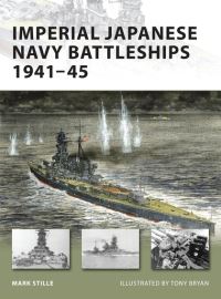 Book Cover for Imperial Japanese Navy Battleships 1941-45 by Mark Stille