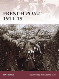 Book Cover for French Poilu, 1914-18 by Ian Sumner, Giuseppe Rava