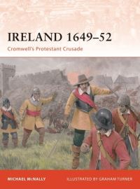 Book Cover for Ireland, 1649-52 by Michael McNally, Graham Turner