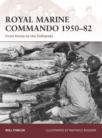Book Cover for Royal Marine Commando, 1950-82 by Will Fowler, Raffaele Ruggeri