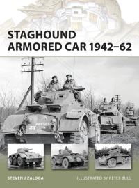 Book Cover for Staghound Armored Car 1942-62 by Steve Zaloga, Peter Bull