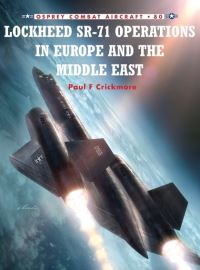 Book Cover for Lockheed SR-71 Operations in Europe and the Middle East by Paul Crickmore
