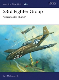Book Cover for 23rd Fighter Group by Carl Molesworth