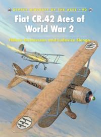 Book Cover for Fiat CR.42 Aces of World War 2 by Håkan Gustavsson, Ludovico Slongo