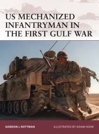 Book Cover for US Mechanized Infantryman in the First Gulf War by Gordon L Rottman