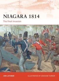 Book Cover for Niagara 1814 by Jon Latimer, Graham Turner