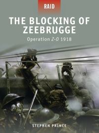 Book Cover for The Blocking of Zeebrugge by Stephen Prince