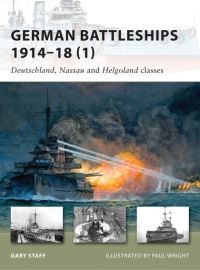 Book Cover for German Battleships, 1914-18 (1) by Gary Staff, Paul Wright