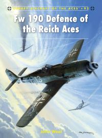 Book Cover for Fw 190 Defence of the Reich Aces by John A Weal