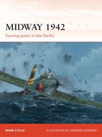 Book Cover for Midway 1942 by Mark Stille, Howard Gerrard