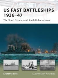 Book Cover for US Fast Battleships 1936-47 by Lawrence Burr, Peter Bull