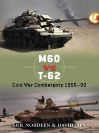 Book Cover for M60 Vs T-62 by David C Isby, Lon O Nordeen