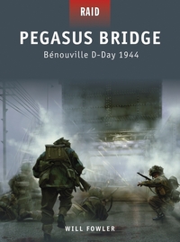Book Cover for Pegasus Bridge by Will Fowler