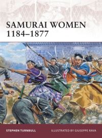 Book Cover for Samurai Women 1184-1877 by Stephen R Turnbull, Giuseppe Rava