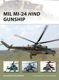 Book Cover for Mil Mi-24 Hind Gunship by Alexander Mladenov, Ian Palmer