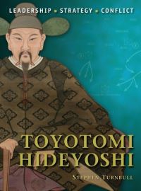 Book Cover for Toyotomi Hideyoshi by Stephen R Turnbull