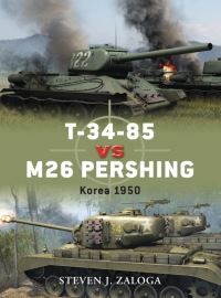 Book Cover for T-34-85 Vs M26 Pershing by Steve Zaloga