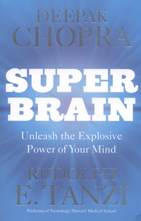 Book Cover for Super Brain by Deepak Chopra, Rudolph E Tanzi