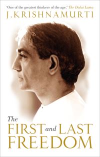 Book Cover for The First and Last Freedom by J Krishnamurti