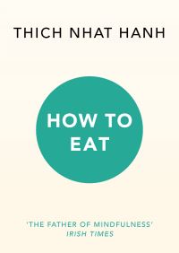 Book Cover for How to Eat by Nha¦Ôét Hanh