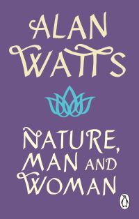 Book Cover for Nature, Man and Woman by Alan Watts