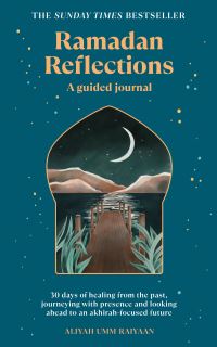 Book Cover for Ramadan Reflections by Aliyah Umm Raiyaan