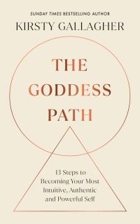 Book Cover for The Goddess Path by Kirsty Gallagher