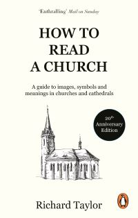 Book Cover for How to Read a Church by Richard Taylor