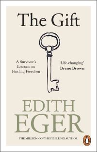 Book Cover for The Gift by Edith Eva Eger