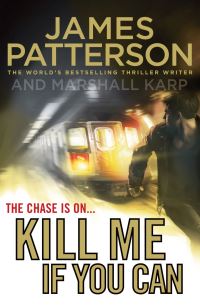 Book Cover for Kill Me If You Can by James Patterson