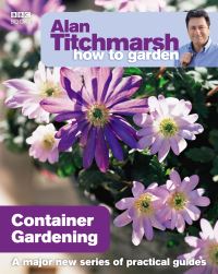 Book Cover for Container Gardening by Alan Titchmarsh